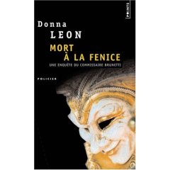 Donna Leon - Mort à la Fenice (Fr)